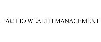 PACILIO WEALTH MANAGEMENT