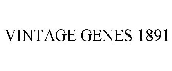 VINTAGE GENES 1891