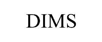 DIMS