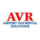 AVR AIRPORT VAN RENTAL SOLUTIONS