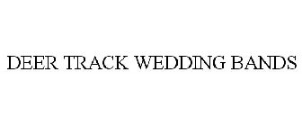 DEER TRACK WEDDING BANDS