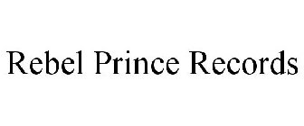 REBEL PRINCE RECORDS