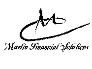 M MARTIN FINANCIAL SOLUTIONS