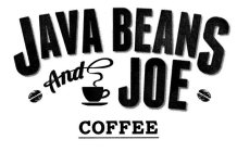 JAVA BEANS AND JOE COFFEE