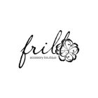 FRILL ACCESSORY BOUTIQUE