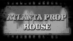 ATLANTA PROP HOUSE