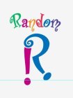 RANDOM R