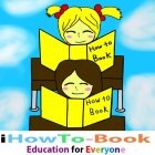 IHOWTO-BOOK EDUCATION FOR EVERYONE HOW TO BOOK HOW TO BOOK