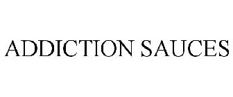 ADDICTION SAUCES