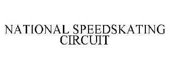 NATIONAL SPEEDSKATING CIRCUIT