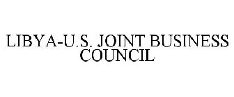 LIBYA-U.S. JOINT BUSINESS COUNCIL