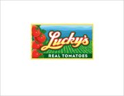 LUCKY'S REAL TOMATOES