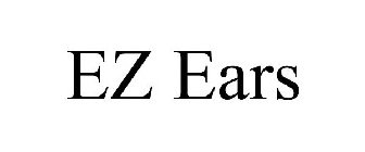 EZ EARS