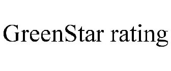 GREENSTAR RATING