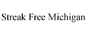 STREAK FREE MICHIGAN