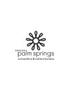 GREATER PALM SPRINGS CONVENTION & VISITORS BUREAU