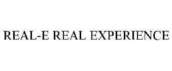 REAL-E REAL EXPERIENCE