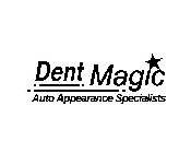 DENT MAGIC AUTO APPEARANCE SPECIALISTS