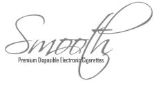 SMOOTH PREMIUM DISPOSIBLE ELECTRONIC CIGARETTES