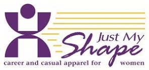 JUST MY SHAPE CAREER AND CASUAL APPAREL FOR WOMEN