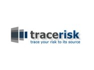 TRACERISK TRACE YOUR RISK TO ITS SOURCE