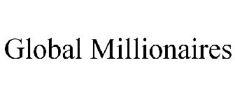 GLOBAL MILLIONAIRES