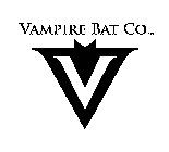 V VAMPIRE BAT CO.