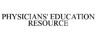 PHYSICIANS' EDUCATION RESOURCE