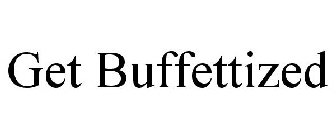 GET BUFFETTIZED