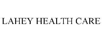LAHEY HEALTH CARE