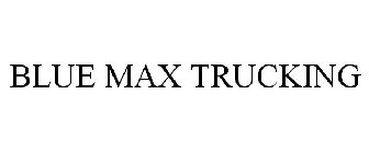 BLUE MAX TRUCKING