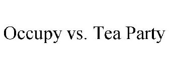OCCUPY VS. TEA PARTY