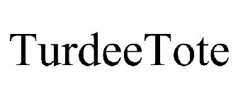 TURDEETOTE