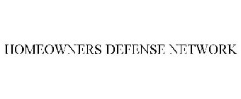 HOMEOWNERS DEFENSE NETWORK