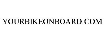 YOURBIKEONBOARD.COM