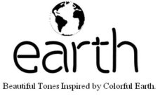 EARTH BEAUTIFUL TONES INSPIRED BY COLORFUL EARTH.