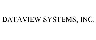 DATAVIEW SYSTEMS, INC.