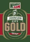 MOUNTAIN DEW JOHNSON CITY GOLD VINTAGE; FROM THE MAKERS OF MOUNTAIN DEW; DISTINCTIVE MALT FLAVORED SODA