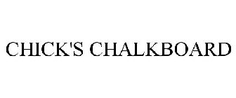 CHICK'S CHALKBOARD