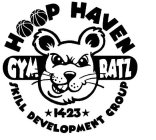 HOOP HAVEN GYM RATZ SKILL DEVELOPMENT GROUP 1423