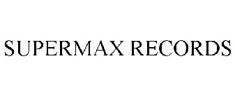 SUPERMAX RECORDS