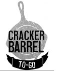 CRACKER BARREL TO-GO