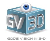 GOD'S VISION IN 3-D GV