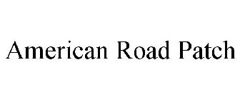 AMERICAN ROAD PATCH