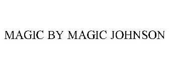 MAGIC BY MAGIC JOHNSON