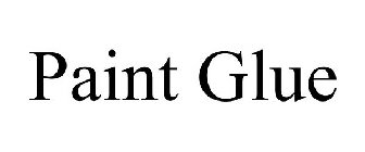 PAINT GLUE