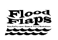 FLOOD FLAPS SEALED CRAWL SPACE VENT SOLUTION