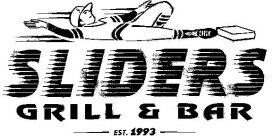 SLIDERS GRILL & BAR EST 1993