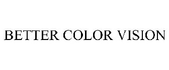 BETTER COLOR VISION