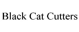 BLACK CAT CUTTERS